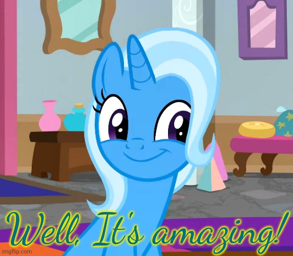 Diatrixes (MLP) | Well, It's amazing! | image tagged in diatrixes mlp | made w/ Imgflip meme maker