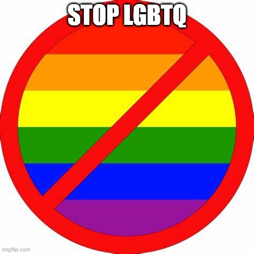 Stop lgbtq | STOP LGBTQ | image tagged in funny | made w/ Imgflip meme maker