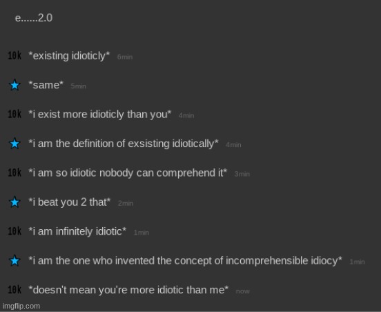 we are just having a friendly argument about who is more stupid | made w/ Imgflip meme maker