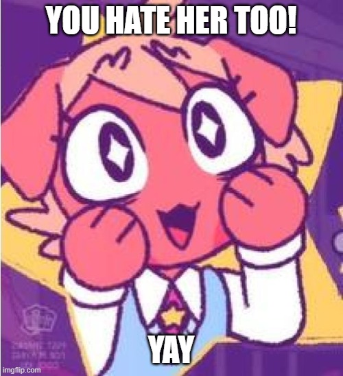 excited olive | YOU HATE HER TOO! YAY | image tagged in excited olive | made w/ Imgflip meme maker