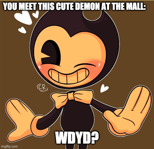 bonus: if your OC is a karen | YOU MEET THIS CUTE DEMON AT THE MALL:; WDYD? | made w/ Imgflip meme maker