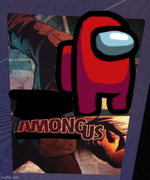 I made this for no reason | image tagged in memes,among us | made w/ Imgflip meme maker