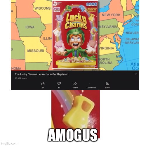 Credit goes to: Vailskibum94 | AMOGUS | image tagged in amogus,lucky charms,youtube video | made w/ Imgflip meme maker