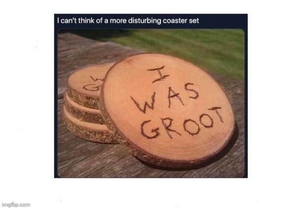 Some assholw stole this off my page in reddit and got millions of views | image tagged in groot | made w/ Imgflip meme maker
