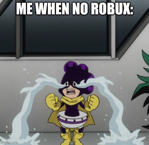 ME WHEN NO ROBUX: | made w/ Imgflip meme maker