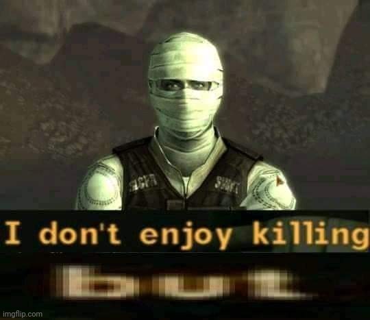 Joshua Graham Fallout New Vegas I don't enjoy killing but | image tagged in joshua graham fallout new vegas i don't enjoy killing but | made w/ Imgflip meme maker