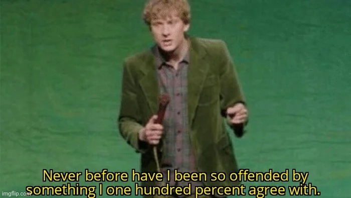 Never have i been so offended | image tagged in never have i been so offended | made w/ Imgflip meme maker