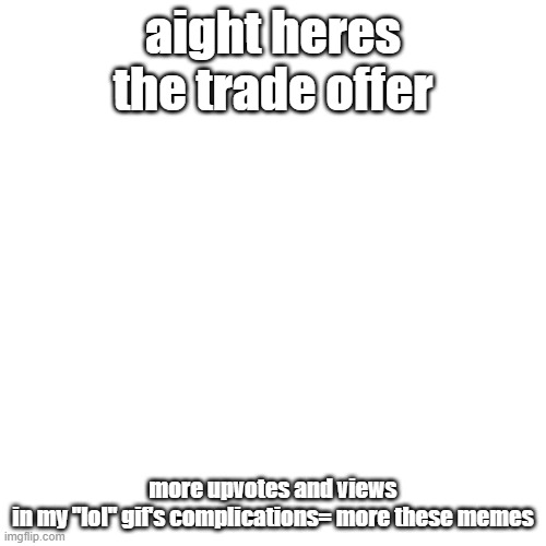 trade offer Imgflip