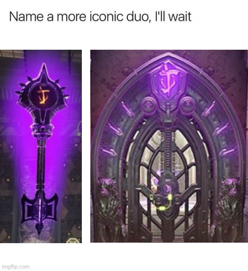 Name a more iconic duo, I’ll wait | image tagged in doom,oh wow are you actually reading these tags,heres johnny | made w/ Imgflip meme maker