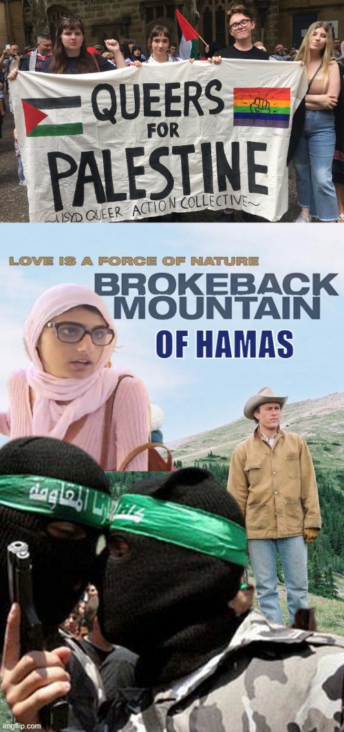 Queers for Palestine | OF HAMAS | image tagged in palestine,lgbtq | made w/ Imgflip meme maker