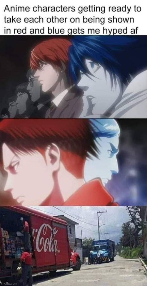 Blue vs red | image tagged in aot,death note,coke,pepsi | made w/ Imgflip meme maker