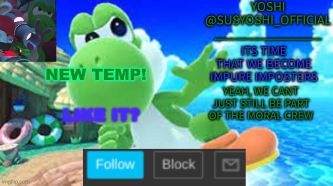 Yoshi_Official Announcement Temp v6 | NEW TEMP! LIKE IT? | image tagged in yoshi_official announcement temp v6 | made w/ Imgflip meme maker