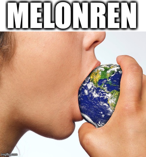 MELONREN | made w/ Imgflip meme maker