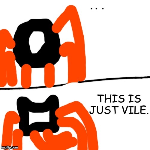 Keith thinks this is vile | image tagged in keith thinks this is vile | made w/ Imgflip meme maker