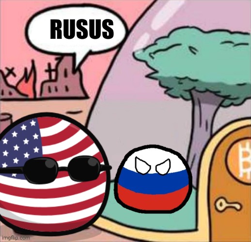 Mmmmm countryballs... | RUSUS | image tagged in country,memes,countryballs | made w/ Imgflip meme maker