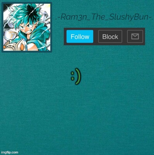 :) | :) | image tagged in mha template thanks sponge p | made w/ Imgflip meme maker