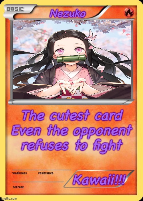 Nezuko card | image tagged in nezuko card | made w/ Imgflip meme maker