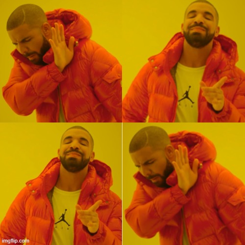 Let your brain melt at first glance | image tagged in memes,drake hotline bling | made w/ Imgflip meme maker