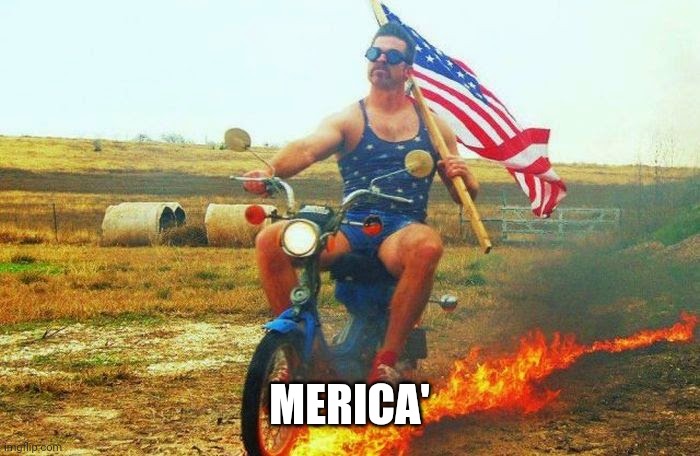 'merica scooter | MERICA' | image tagged in 'merica scooter | made w/ Imgflip meme maker