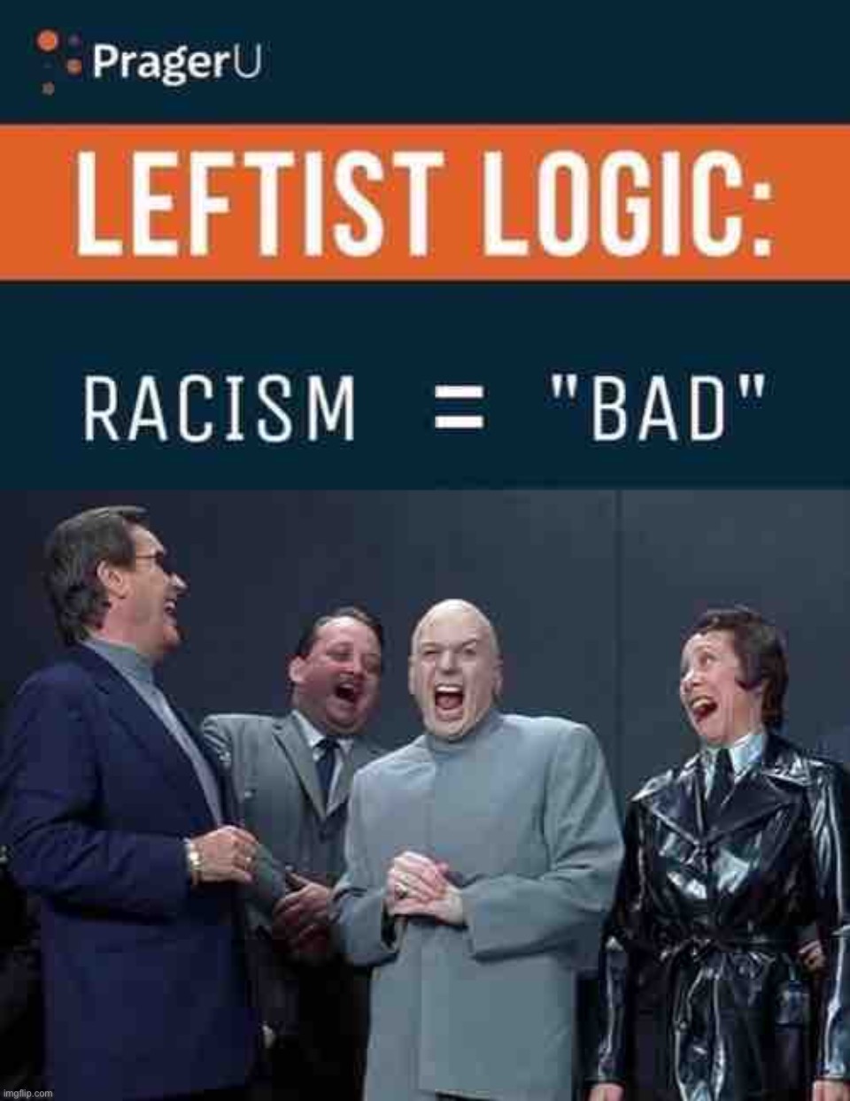 #LeftLogic fails again!! Racism is EVIL, not just “bad”!! (Disclaimer: satire) | made w/ Imgflip meme maker