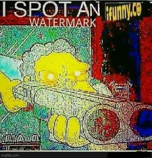 I spot an ifunny watermark | image tagged in i spot an ifunny watermark | made w/ Imgflip meme maker