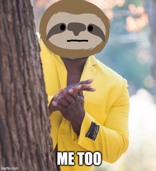 Black guy hiding behind tree | ME TOO | image tagged in black guy hiding behind tree | made w/ Imgflip meme maker