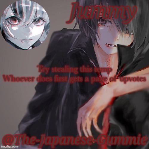 Go! | Try stealing this temp
Whoever does first gets a page of upvotes | made w/ Imgflip meme maker