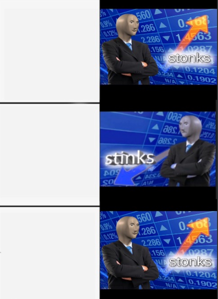 High Quality Stonks vs Stinks Blank Meme Template