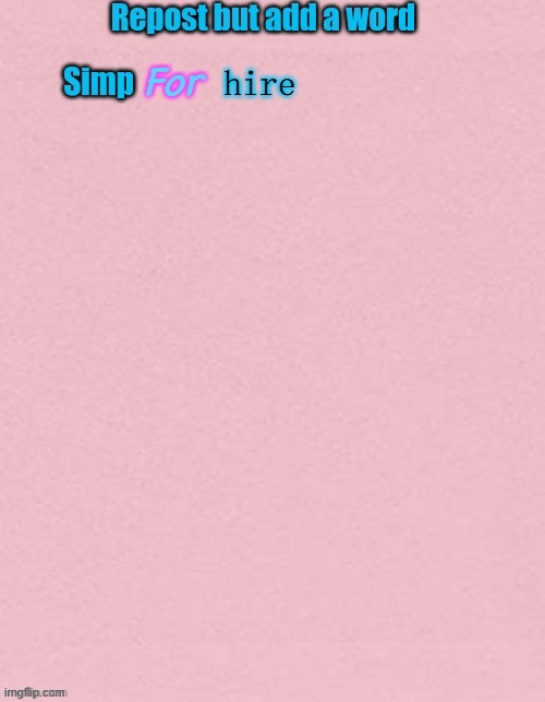hire | made w/ Imgflip meme maker