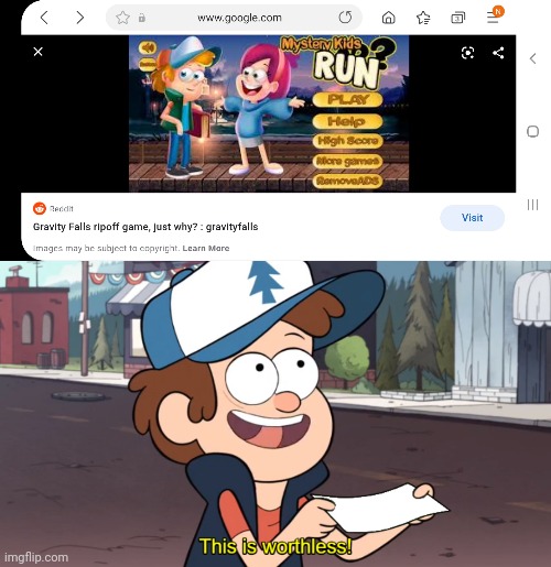 Meet the Ripoff of Gravity Falls (Gravity Falls is the 1 true king) | image tagged in this is worthless | made w/ Imgflip meme maker