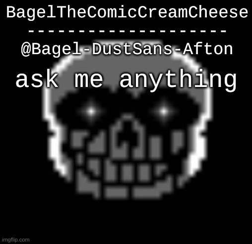 a | ask me anything | image tagged in announcement thing 17 | made w/ Imgflip meme maker