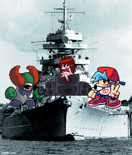 wow why boyfriend and girlfriend from FNF was on the bismarck | image tagged in friday night funkin,ww1 | made w/ Imgflip meme maker