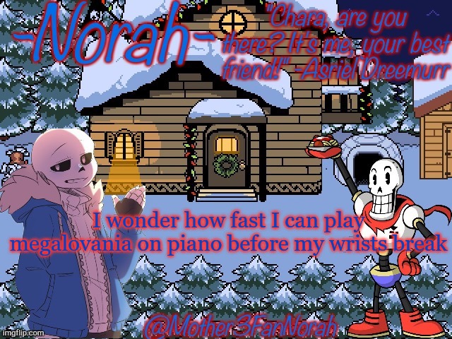 No context | I wonder how fast I can play megalovania on piano before my wrists break | image tagged in no context,undertale,megalovania | made w/ Imgflip meme maker