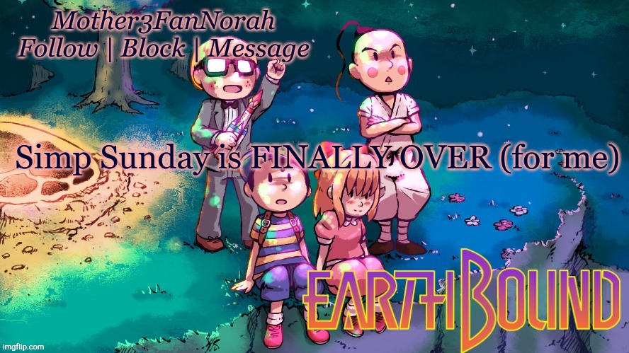 Lol | Simp Sunday is FINALLY OVER (for me) | made w/ Imgflip meme maker