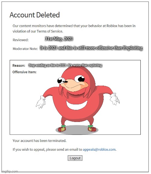 Roblox Banned From Roblox Memes Gifs Imgflip - roblox how does roblox know your exploitinf