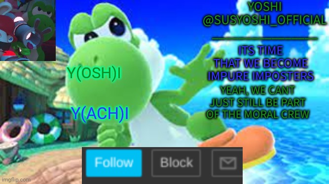 Why do these be similar names(except the middle letters) | Y(OSH)I; Y(ACH)I | image tagged in yoshi_official announcement temp v6 | made w/ Imgflip meme maker