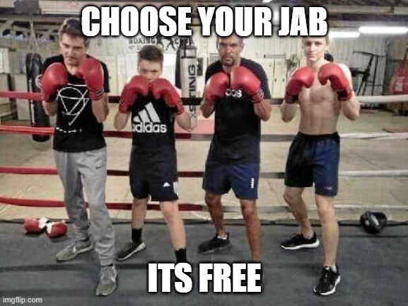 singapore covid jabs | CHOOSE YOUR JAB; ITS FREE | image tagged in singapore | made w/ Imgflip meme maker
