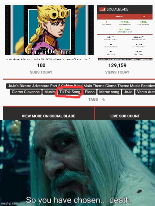 this is unacceptable | image tagged in so you have chosen death,tiktok sucks,tiktok,memes,youtube,fun | made w/ Imgflip meme maker