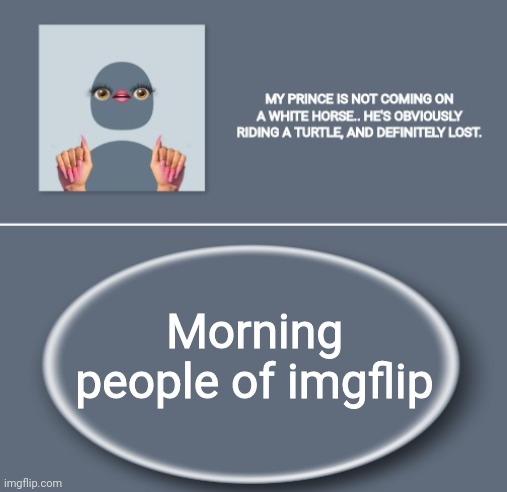 Emily | Morning people of imgflip | image tagged in emily | made w/ Imgflip meme maker