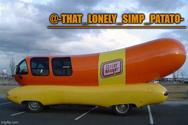 @-THAT_LONELY_SIMP_PATATO- _________________ | made w/ Imgflip meme maker