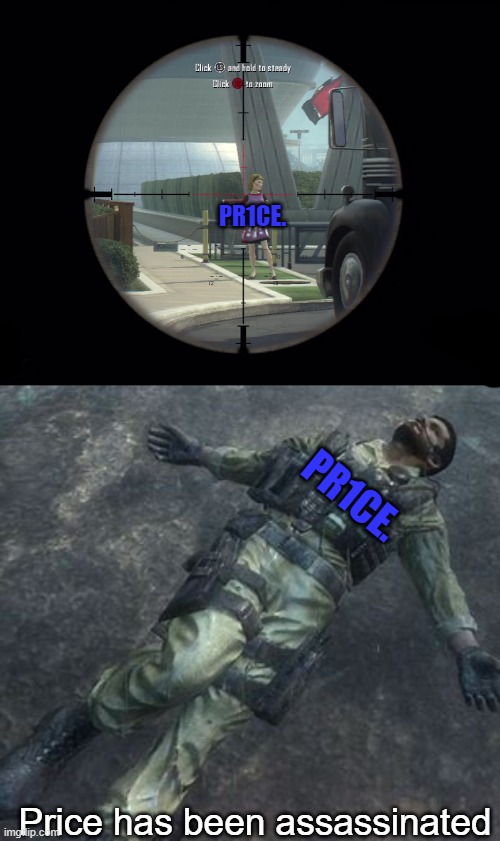 PR1CE. has been assasssinated by: ??? | PR1CE. PR1CE. Price has been assassinated | image tagged in it was me,dont tell no one | made w/ Imgflip meme maker