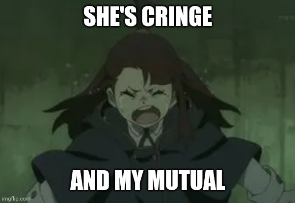 Akko cringing | SHE'S CRINGE; AND MY MUTUAL | image tagged in akko crying | made w/ Imgflip meme maker