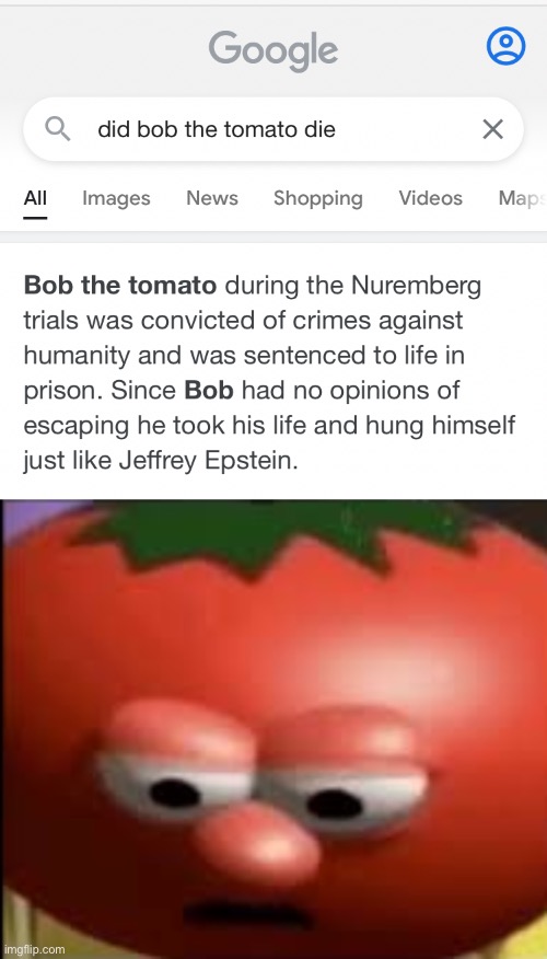 RIP BOB | image tagged in sad tomato,veggietales,bob the builder | made w/ Imgflip meme maker