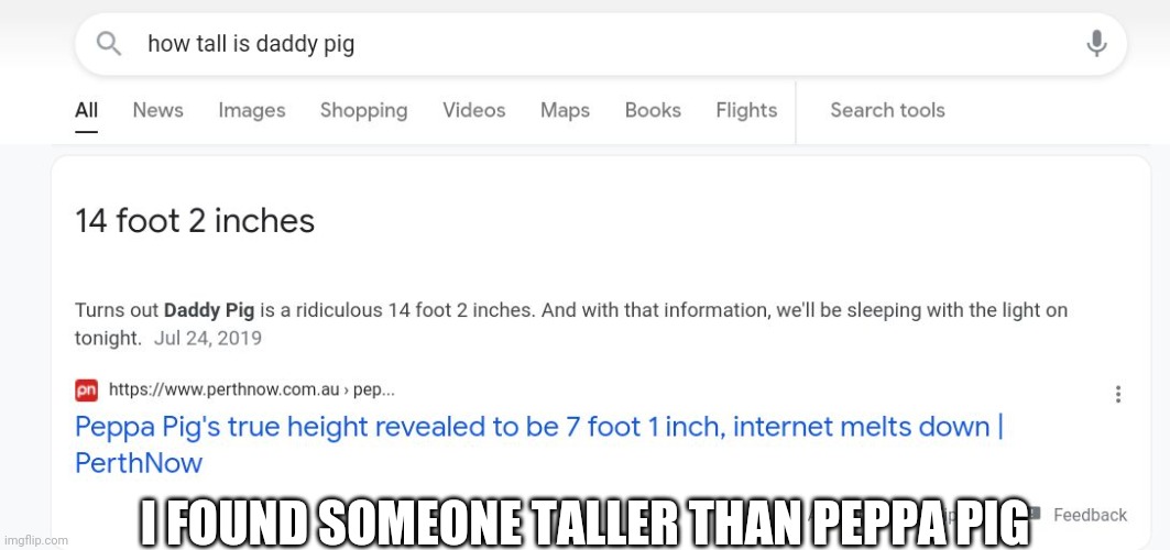 I FOUND SOMEONE TALLER THAN PEPPA PIG | made w/ Imgflip meme maker