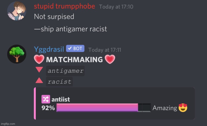 Antigamers loves racist | image tagged in bvg | made w/ Imgflip meme maker