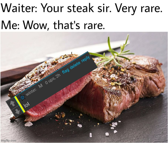 Him without the black star icon is quite rare | image tagged in rare steak meme | made w/ Imgflip meme maker