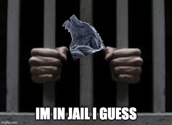 Jail | IM IN JAIL I GUESS | image tagged in jail | made w/ Imgflip meme maker