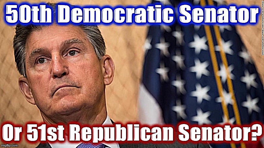 Haha! The Democrats PLAYED THEMSELVES thinking they could rely on this sucker! #MAGA #DemFail #CryingLiberals | image tagged in sen joe manchin,senators,democrats,democrat congressmen,crying liberals | made w/ Imgflip meme maker