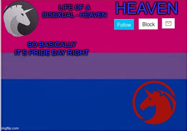 LGBT Heaven | SO BASICALLY IT’S PRIDE DAY RIGHT | image tagged in lgbt heaven | made w/ Imgflip meme maker