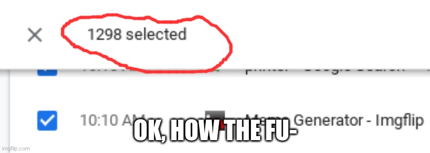 i'm not even done yet | OK, HOW THE FU- | made w/ Imgflip meme maker